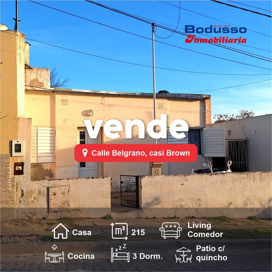CASA EN VENTA, CALLE BELGRANO CASI BROWN